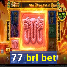 77 brl bet